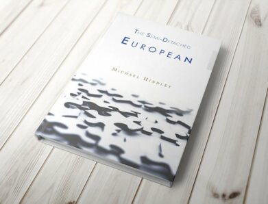 The Semi-detached European, by Michael Hindley: a review